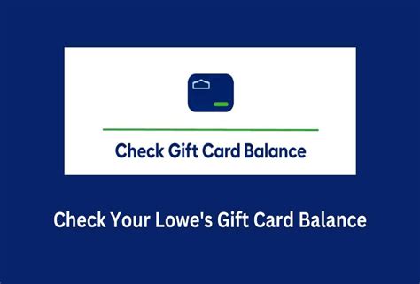 Lowes check gift card balance - Lowe's gift card balance. Your Lowe’s gift card balance can be checked online, over the phone or at the service desk in any of their stores. The 19-digit card number, as well at the 4-digit PIN, can be found on the back of the card above the bar code. The PIN number is located under the scratch-off coating. 